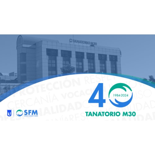 CONMEMORAMOS EL 40 ANIVERSARIO DEL TANATORIO M30: cuatro décadas de servicio a las familias