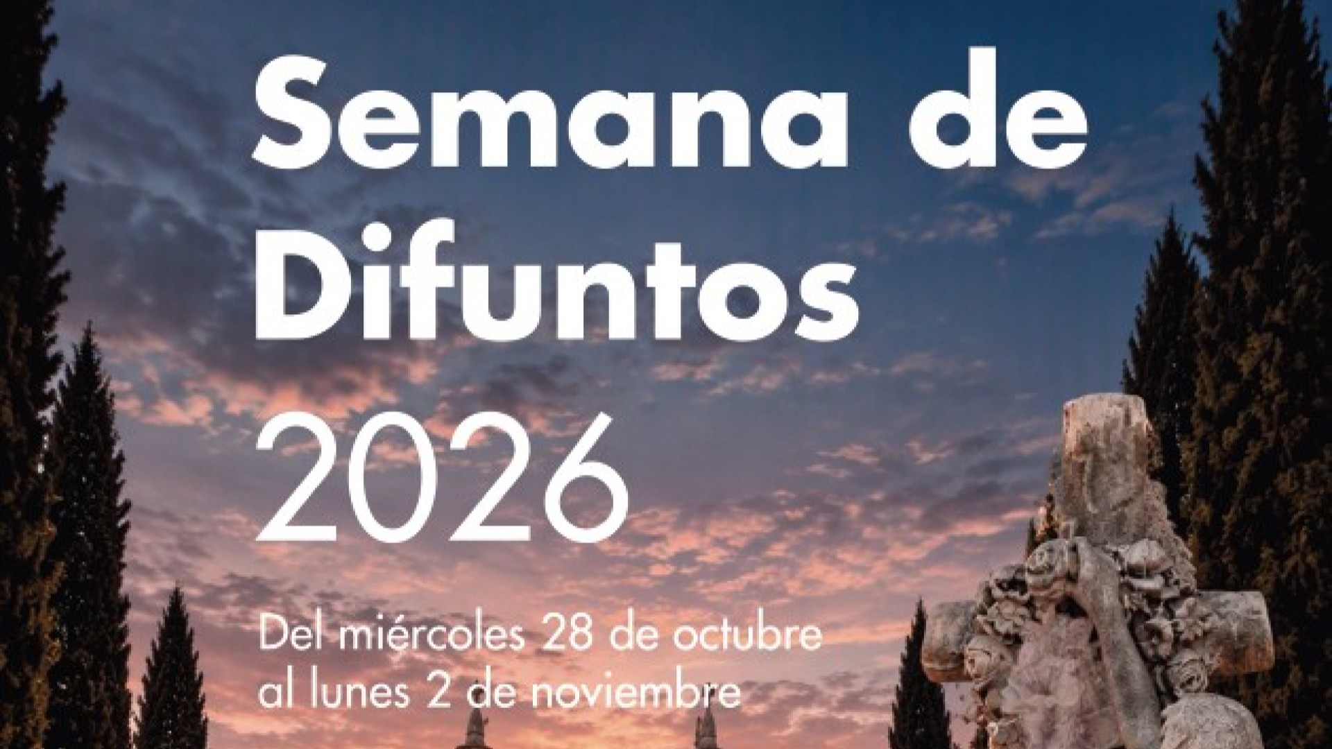 Semana de Difuntos 2026