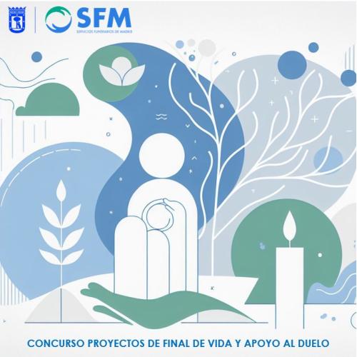 SFM CONVOCA LA III EDICIÓN DE SU CONCURSO DE PROYECTOS DE FINAL DE VIDA Y APOYO AL DUELO.