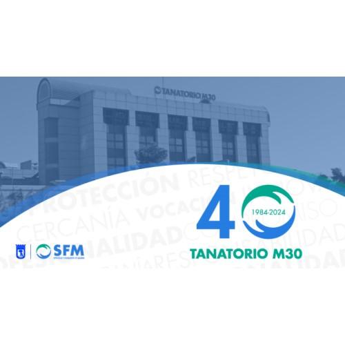 CONMEMORAMOS EL 40 ANIVERSARIO DEL TANATORIO M30: cuatro décadas de servicio a las familias
